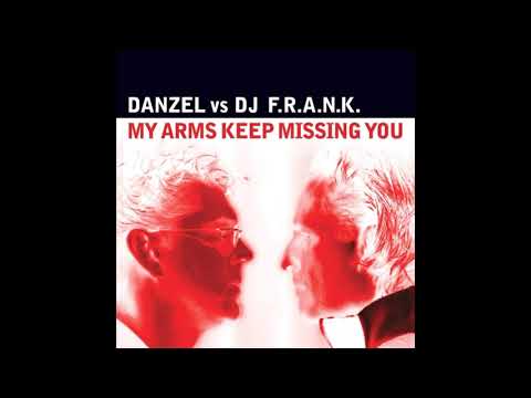 2000's Dance Hits Danzel, DJ F.R.A.N.K - My Arms Keep Missing You (Extended Mix)