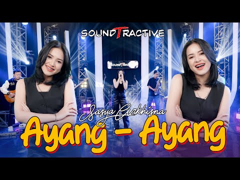 AYANG - AYANG - SASYA ARKHISNA (Official Music Live)