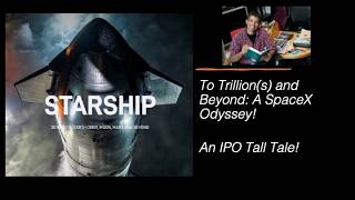To Trillion(s) and Beyond: The SpaceX IPO Odyssey
