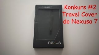 preview picture of video 'Konkurs #2 Travel Cover do Nexusa 7'