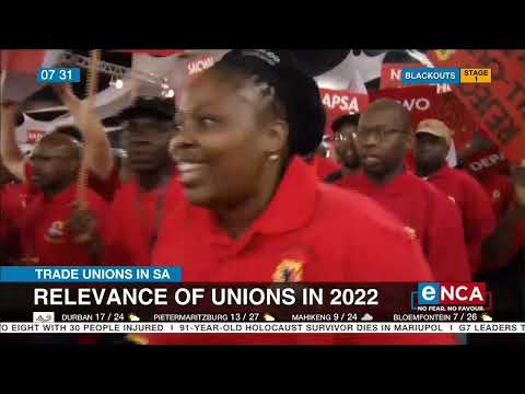 Discussion Relevance of unions in 2022