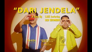 Download lagu Laze ft. Ben Sihombing - Dari Jendela mp3