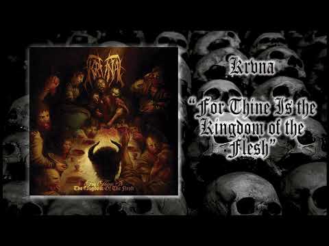 Krvna - For Thine Is the Kingdom of the Flesh