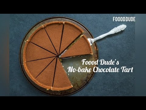 Foood Dude's 5 Ingredient, No bake, Eggless Chocolate tart