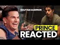 Prince Hilarious Reaction on Gautam Gulati Audition Clip | Prince Narula | Gautam Gulati Audition