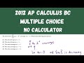 AP Calculus BC Practice Exam 2012 - Multiple Choice questions 1-28