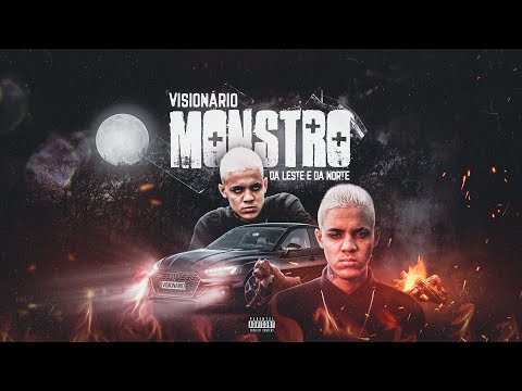 Visionário - Monstro Da Leste e Da Norte (Prod. Estúdio de Kebra e pdrkaze no Beat)