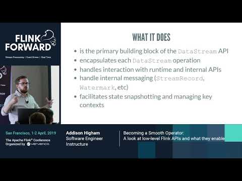 Becoming a Smooth Operator: A look at low-level Flink APIs and what they enable - Addison Higham