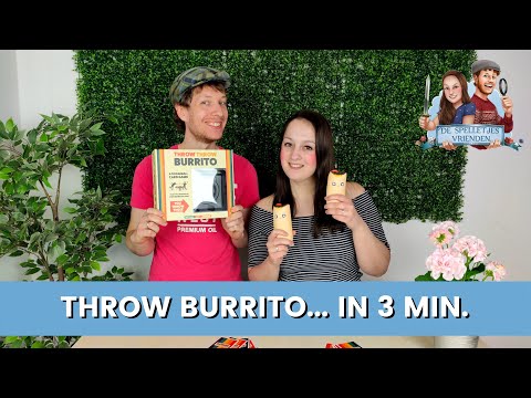Throw Throw Burrito... in 3 minuten
