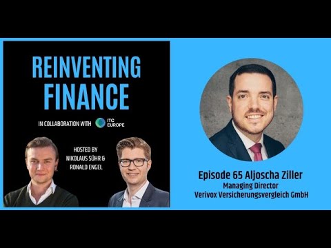 The Future of Insurance Comparison-Aljoscha Ziller, MD of Verivox Versicherungsvergleich GmbH Eps.65