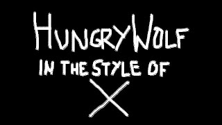 X – The Hungry Wolf (Karaoke)