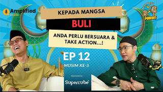 Download lagu KEPADA MANGSA BULI, ANDA PERLU BERSUARA & TAKE ACTION - Episod 12 Musim ke-3 mp3