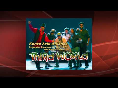 Kente Arts Alliance presents Third World - Promo - Sense of Purpose