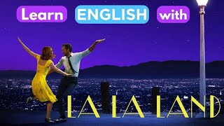 Learn English with MOVIES: La La Land!
