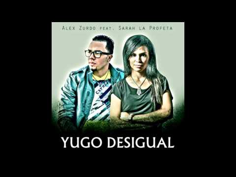 Sarah La Profeta - Yugo Desigual Feat. Alex Zurdo 2014