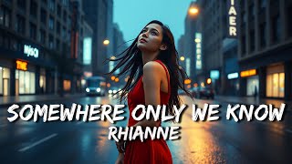 Download lagu Somewhere Only We Know (Gustixa & Rhianne) v2.0 mp3