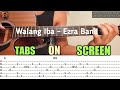 Walang iba - Ezra Band Guitar Fingerstyle (Tabs on Screen)