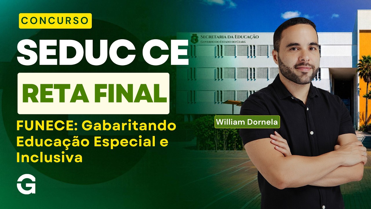SEDUC CE 2026 | FUNECE: Gabaritando Educação Especial e Inclusiva