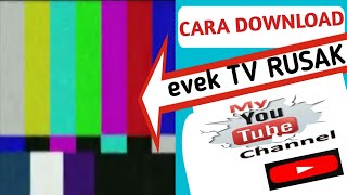 Download lagu CARA DOWNLOAD EFFECT TV RUSAK MUDAH DAN GAMPANG mp3