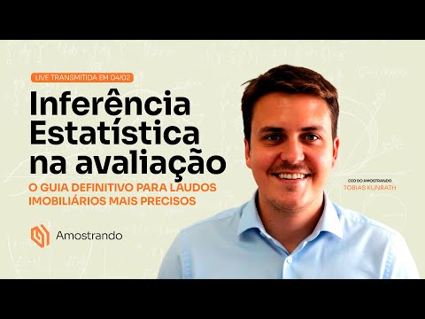 SUPER LIVE:  🎯 INFERÊNCIA ESTATÍSTICA: O Guia Definitivo para Avaliações de Imóveis Mais Precisas