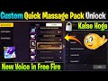 How To Unlock Custom Quick Messages In Free Fire Free Fire Me New Voice Message Kaise Lagaye