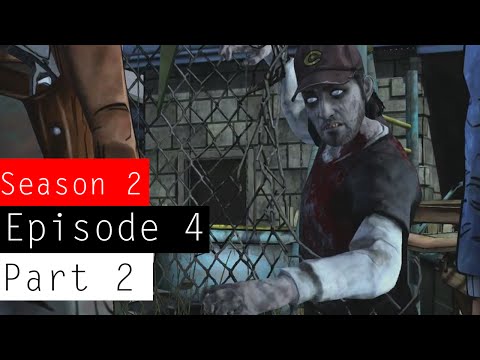 The Walking Dead: Season 2 - Episode 4 - Gameplay Walkthrough Part 2 | iMAV3RIQ