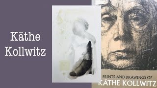 Dandelion Lessons: Käthe Kollwitz