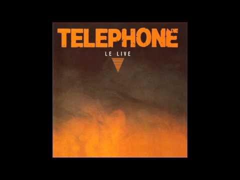 TELEPHONE - Un autre monde (Live 86)