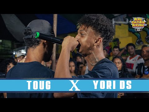 TOUG X YORI DS - SEMIFINAL- Roda Cultural da Rocinha: 128ª EDIÇÃO