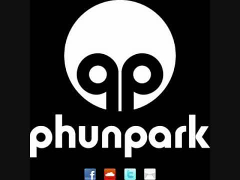 Phun Park - Push (Original Mix)