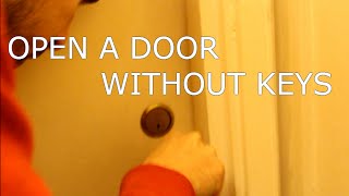 How to OPEN a DOOR without KEYS at Home( Video) SAVE MONEY