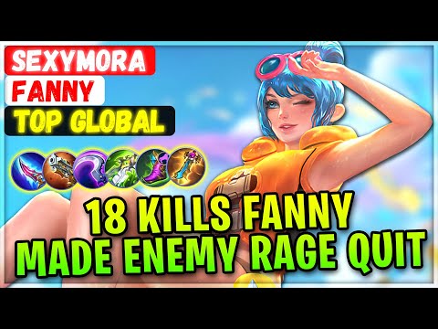 18 Kills Fanny Made Enemy Rage Quit [ Top Global Fanny ] sexymora - Mobile Legends Emblem And Build