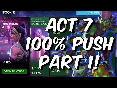 Act 7.1 100% Push Part 1 - The Fun Begins - Marvel Contest of Champions