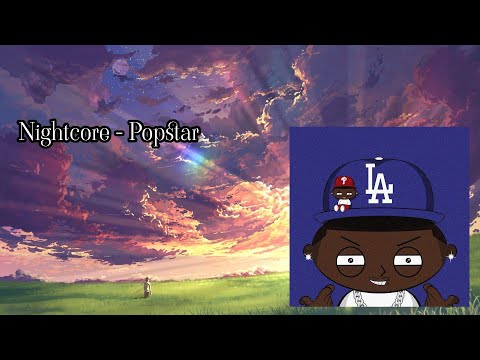 Nightcore - Popstar