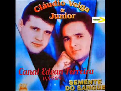 Cláudio Veiga & Junior  - Semente Do Sangue Cd Completo
