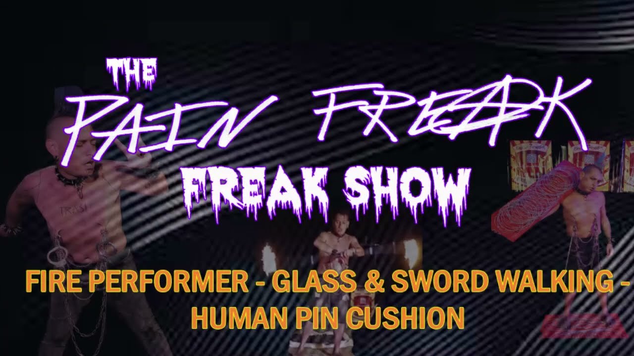 Promotional video thumbnail 1 for Pain Freak Freak Show