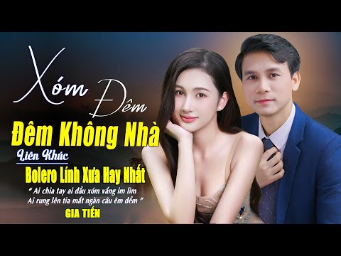 ✔️ VIDEO/MV Xóm Đêm, Đêm Không Nhà Liên Khúc Bolero Lính Xưa Phối Mới Ngọt Ngào Say Đắm Nhiều Thế Hệ