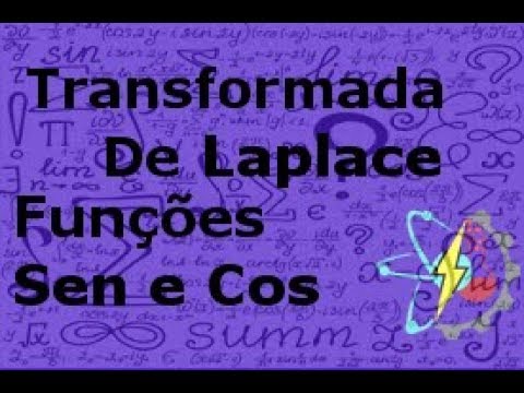 Transformadas de Laplace AULA 05 Funções SEN e COS