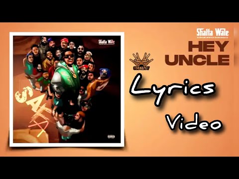 Shatta Wale - Hey Uncle Lyrics video