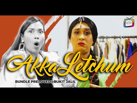 AKKA LETCHUM REPRESENTS -- Bundle Preloved@Bukit Jalil