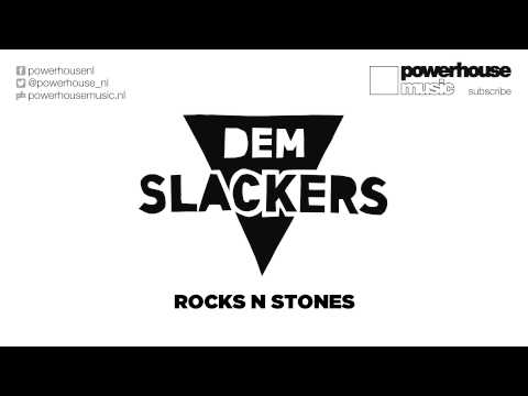 Dem Slackers - Rocks n Stones (Radio Edit) (preview)