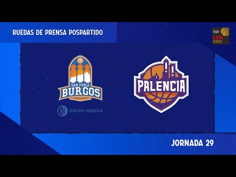 LEB Oro | J29 Rueda de prensa - Hereda San Pablo Burgos-Zunder Palencia