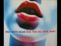 Bad Boys Blue - Kiss You All Over, Baby (Maxi ...