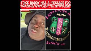 Download lagu 'THIS AIN'T YO WEDDING' TRICK DADDY CLAPS BACK AFTER ALPHA KAPPA ALPHA SHUTS DOWN HIS PERFORMANCE! mp3