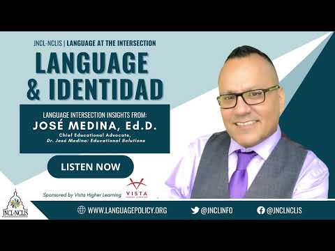 Language & Identidad | Language Intersection Insights with Dr. José Medina