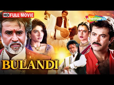 Bulandi - Full Blockbuster Action Movie! | Anil Kapoor | Rajinikanth | Rekha | Raveena Tandon