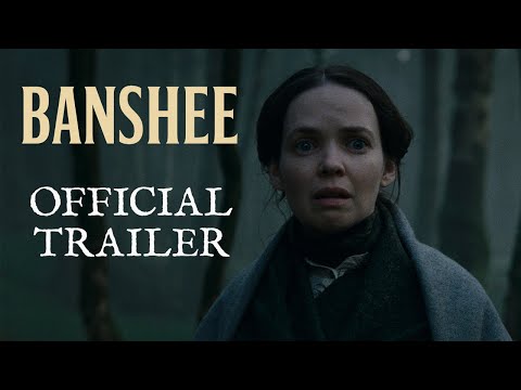 Banshee | Official Trailer HD | Tír Films