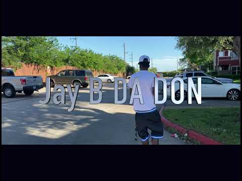 JAY- B DA DON - DALLAS FREESTYLE MUSIC VIDEO
