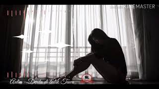 Download lagu Aulia - Derita Di Balik Tawa (D'star Indosiar) mp3 Download lagu Aulia - Derita Di Balik Tawa (D'star Indosiar) mp3