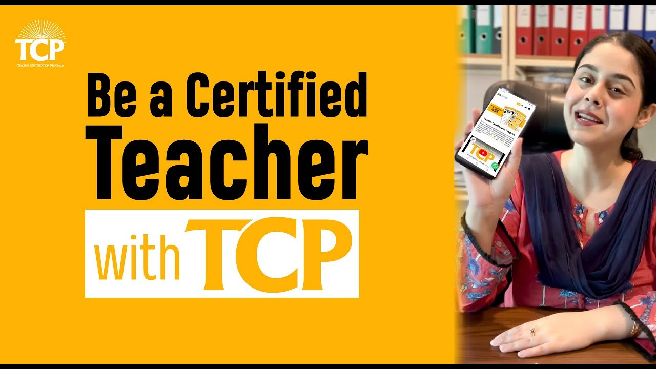 TCP – Teachers Certification Program Achieve Global Standards with TCP App.